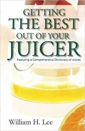 Getting The Best Out of Your Juicer