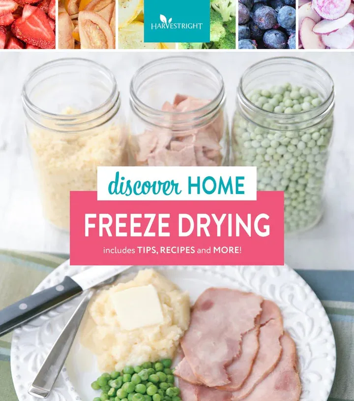 Harvest Right - Discover Home Freeze Drying - 170 Page Recipe Book