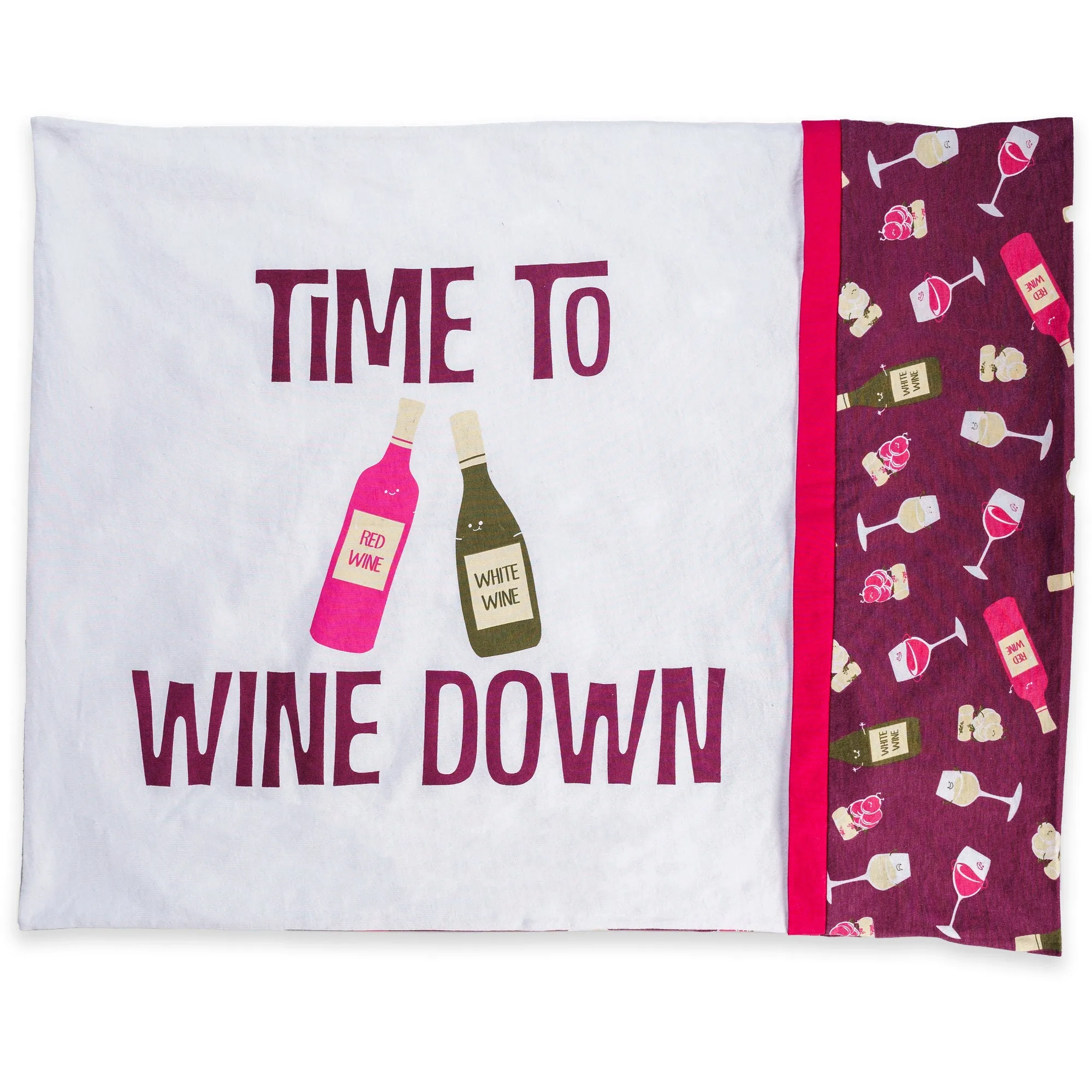 Wine Down 20" x 26" Pillowcase